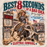 Electric Cowgirl — Best 8 Seconds of a Bad Idea Graphic Tee